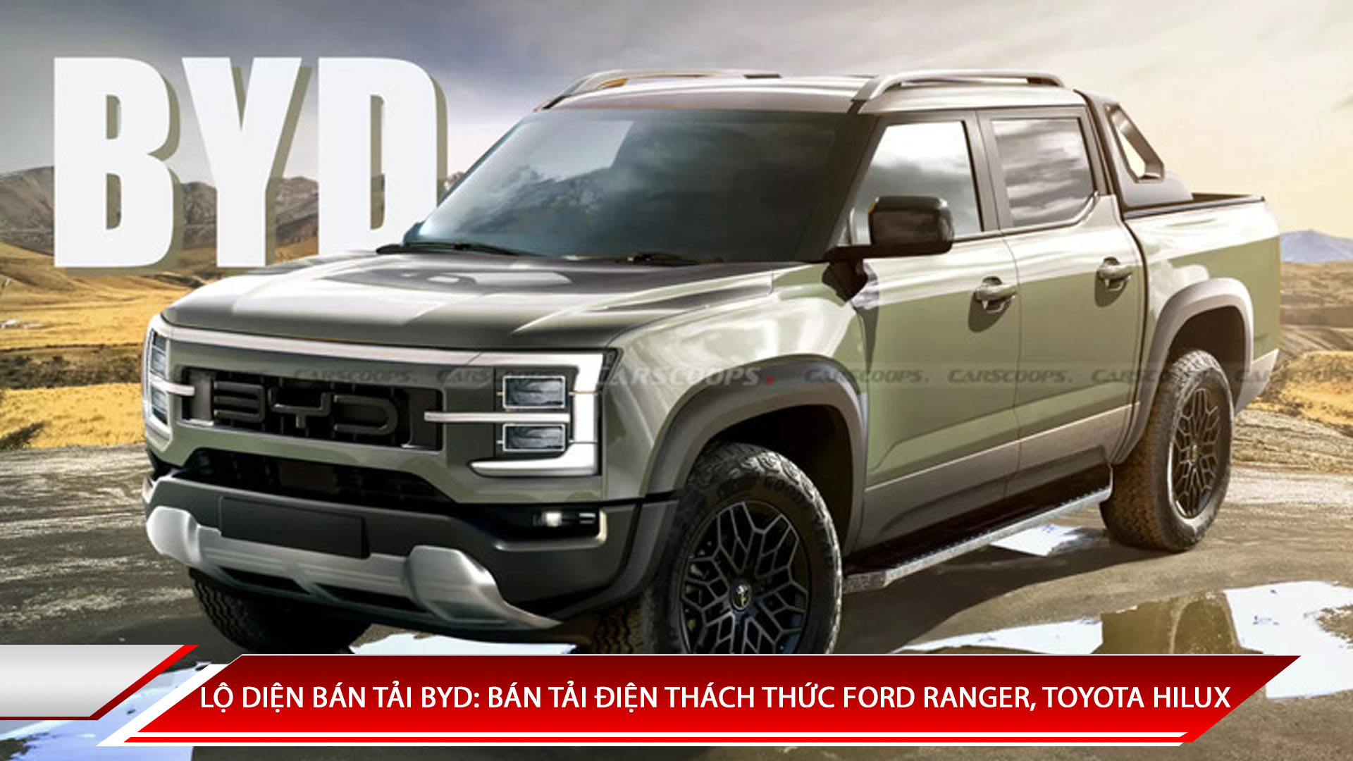 LỘ DIỆN BÁN TẢI BYD: BÁN TẢI ĐIỆN THÁCH THỨC FORD RANGER, TOYOTA HILUX